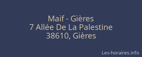 Maif - Gières