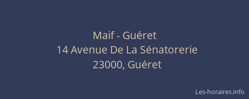 Maif - Gu&eacute;ret