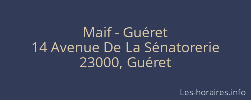 Maif - Guéret