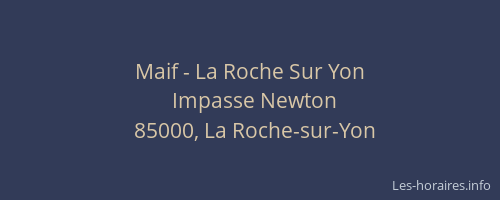 Maif - La Roche Sur Yon