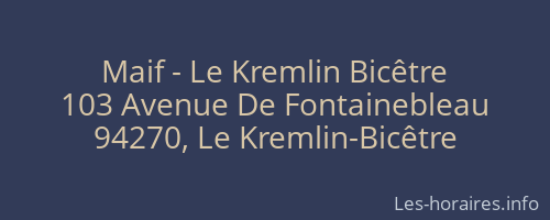 Maif - Le Kremlin Bicêtre