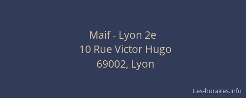 Maif - Lyon 2e