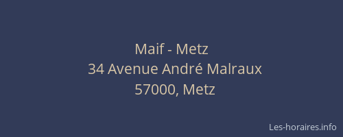 Maif - Metz