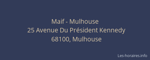 Maif - Mulhouse