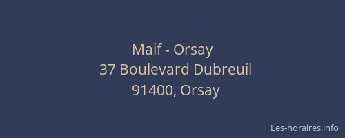 Maif - Orsay