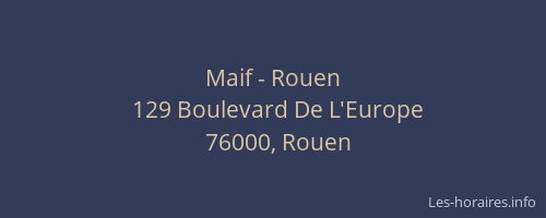 Maif - Rouen