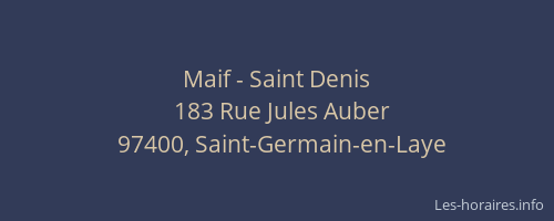 Maif - Saint Denis