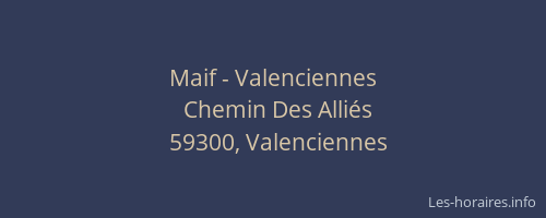 Maif - Valenciennes