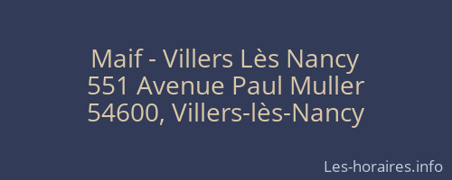 Maif - Villers Lès Nancy