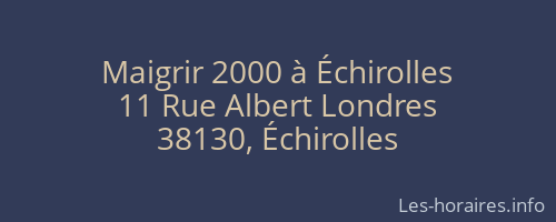 Maigrir 2000 à Échirolles