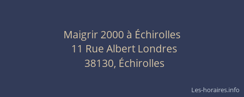 Maigrir 2000 &agrave; &Eacute;chirolles
