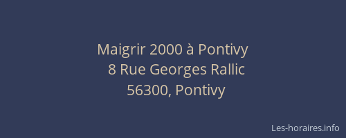 Maigrir 2000 &agrave; Pontivy