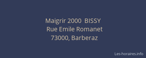 Maigrir 2000  BISSY
