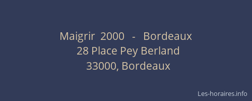Maigrir  2000   -   Bordeaux