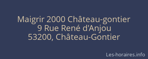 Maigrir 2000 Château-gontier