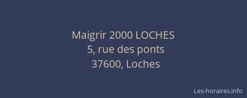 Maigrir 2000 LOCHES