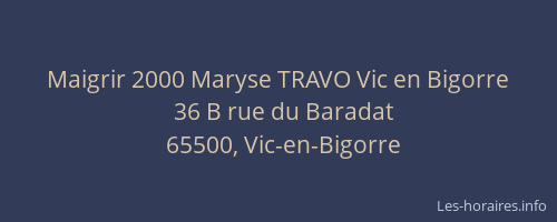Maigrir 2000 Maryse TRAVO Vic en Bigorre