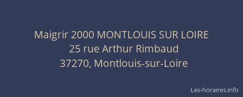 Maigrir 2000 MONTLOUIS SUR LOIRE