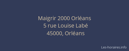 Maigrir 2000 Orléans
