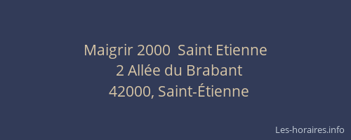Maigrir 2000  Saint Etienne