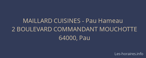 MAILLARD CUISINES - Pau Hameau