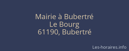 Mairie à Bubertré