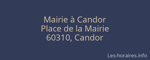 Mairie à Candor