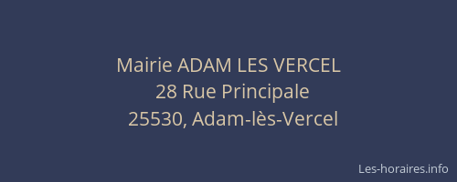 Mairie ADAM LES VERCEL