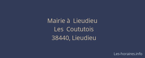 Mairie &agrave;  Lieudieu