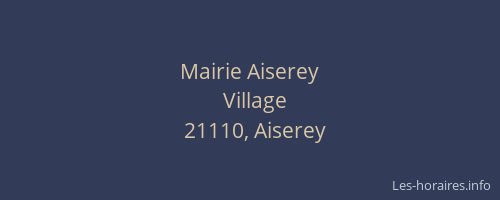 Mairie Aiserey
