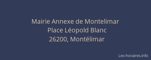 Mairie Annexe de Montelimar