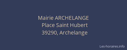 Mairie ARCHELANGE