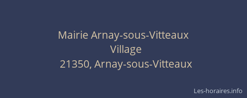 Mairie Arnay-sous-Vitteaux
