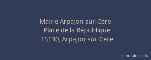 Mairie Arpajon-sur-C&egrave;re