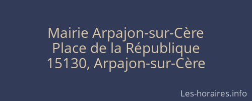Mairie Arpajon-sur-Cère