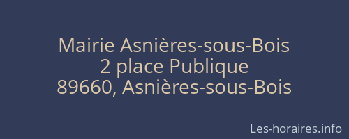 Mairie Asni&egrave;res-sous-Bois
