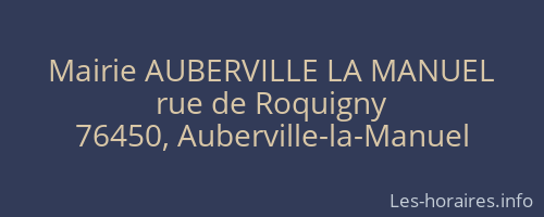 Mairie AUBERVILLE LA MANUEL