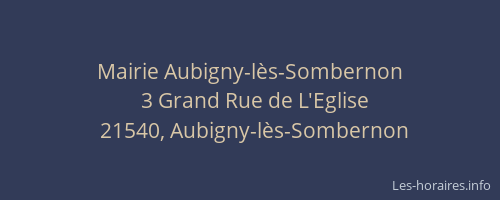 Mairie Aubigny-l&egrave;s-Sombernon