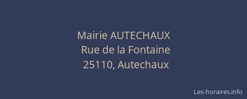 Mairie AUTECHAUX