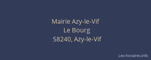 Mairie Azy-le-Vif
