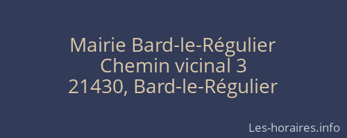 Mairie Bard-le-Régulier