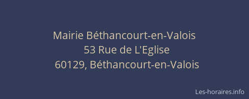 Mairie B&eacute;thancourt-en-Valois