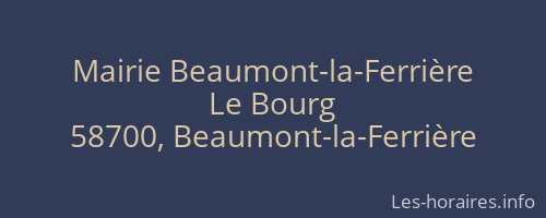 Mairie Beaumont-la-Ferrière