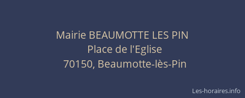 Mairie BEAUMOTTE LES PIN