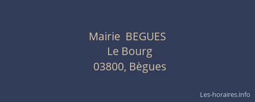 Mairie  BEGUES