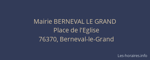 Mairie BERNEVAL LE GRAND