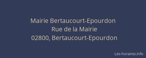 Mairie Bertaucourt-Epourdon