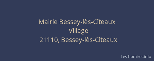 Mairie Bessey-l&egrave;s-C&icirc;teaux