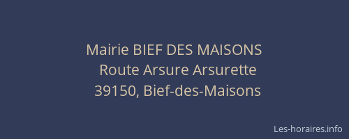 Mairie BIEF DES MAISONS