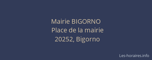 Mairie BIGORNO